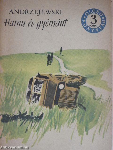 Hamu és gyémánt I-II.