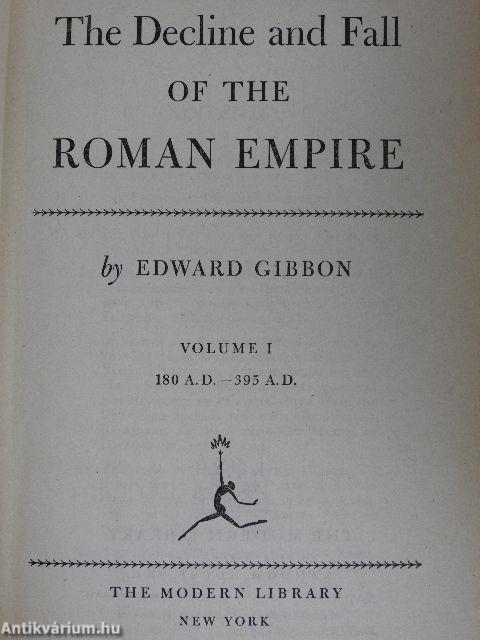 The Decline and Fall of the Roman Empire I.