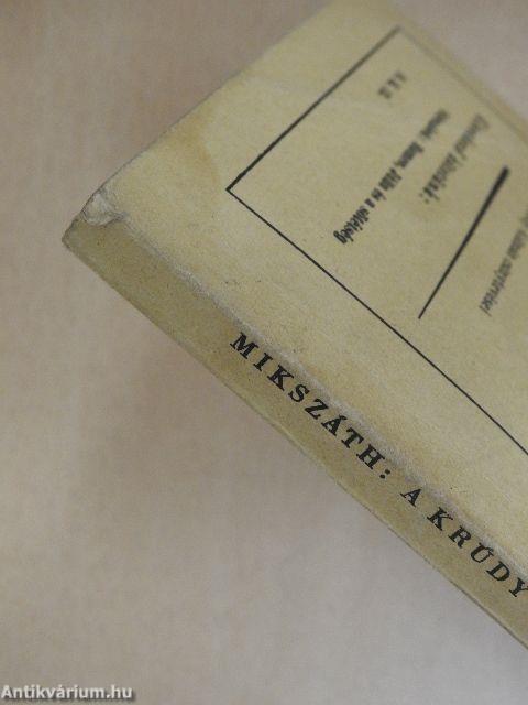 A Krúdy Kálmán csínytevései/Mindenki lépik egyet