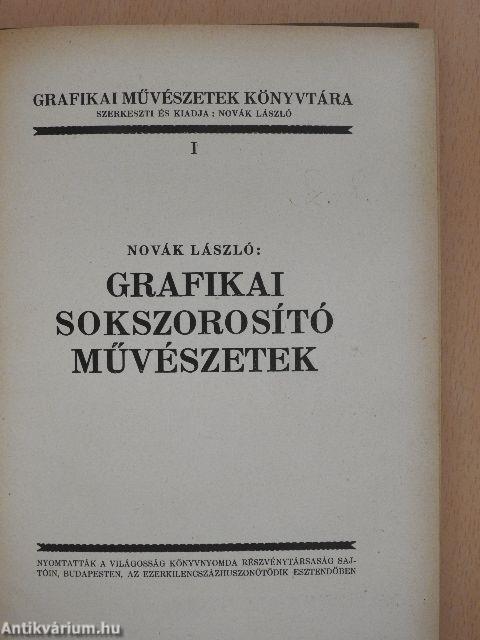 Grafikai sokszorosító művészetek