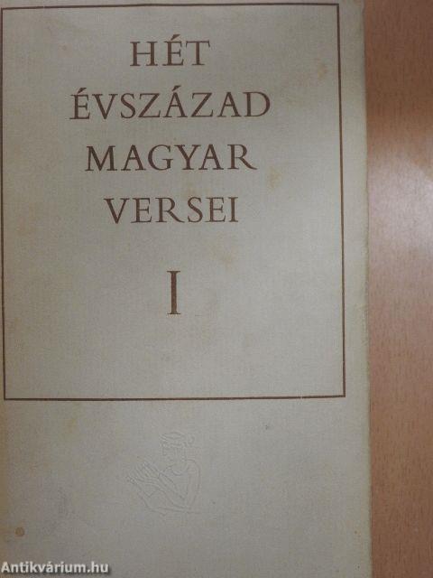 Hét évszázad magyar versei I-III.