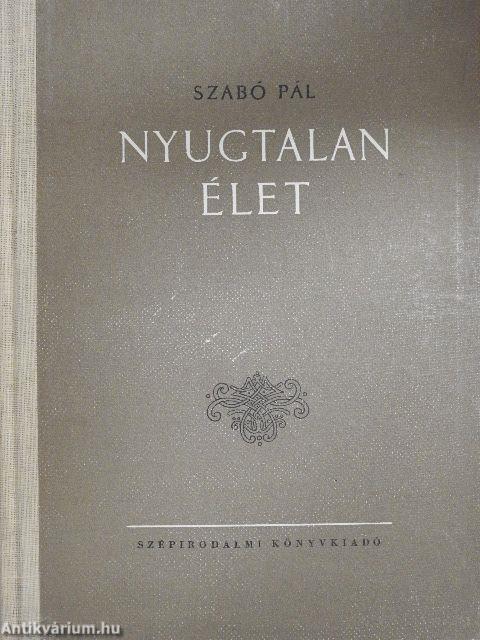 Nyugtalan élet