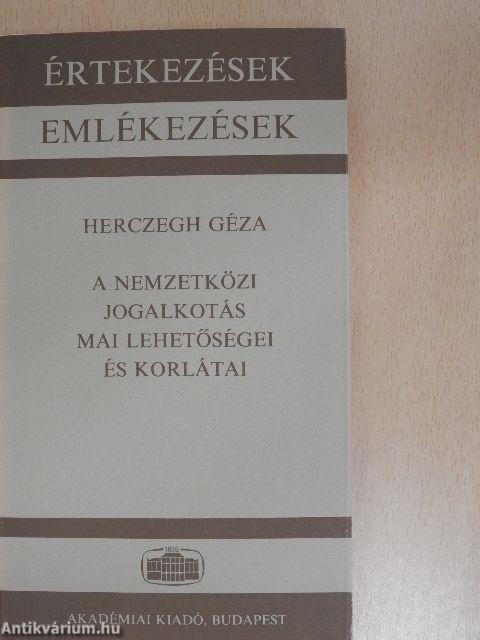 A nemzetközi jogalkotás mai lehetőségei és korlátai