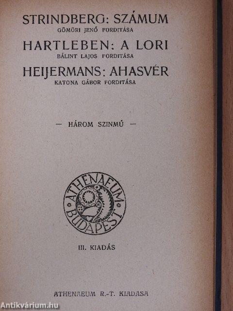 A költő és a ma/Levél/Számum/A Lori/Ahasvér/Dingley, a hires-neves iró/Mesék