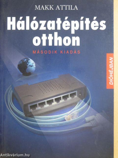 Hálózatépítés otthon