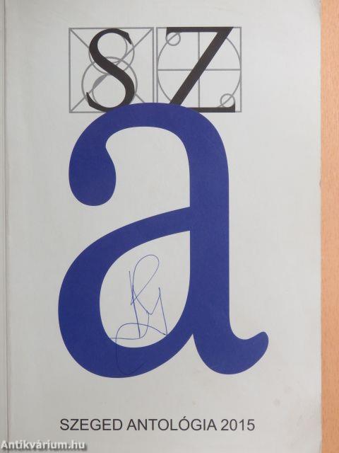 Szeged antológia 2015