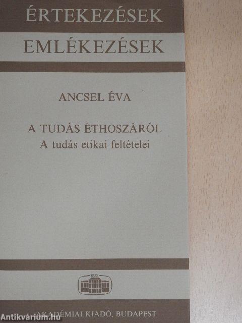 A tudás éthoszáról