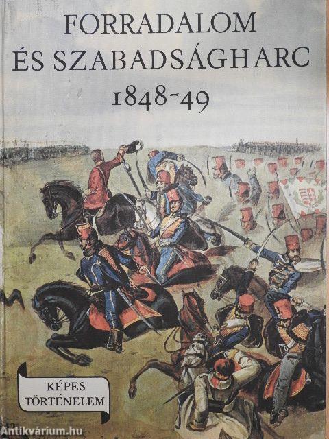 Forradalom és szabadságharc 1848-49