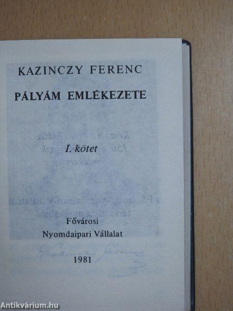 Pályám emlékezete I-II.