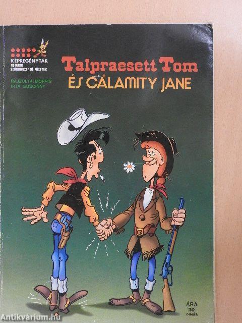 Talpraesett Tom és Calamity Jane