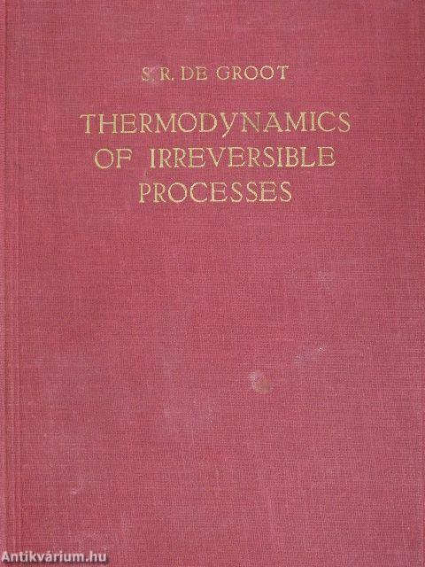 Thermodynamics of Irreversible Processes