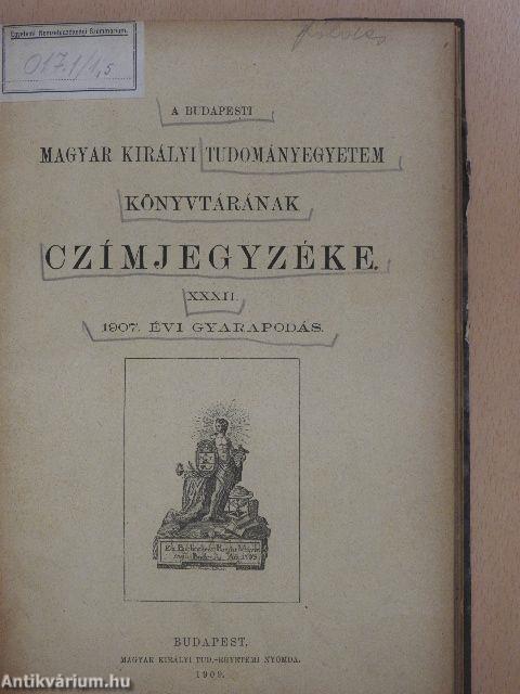 A budapesti Magyar Királyi Tudományegyetem könyvtárának czímjegyzéke