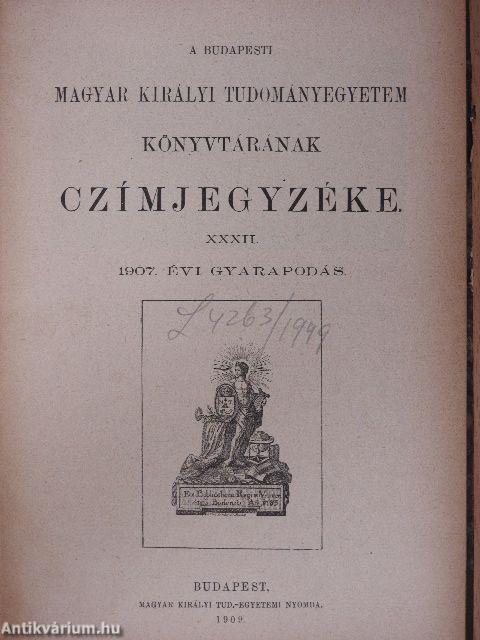 A budapesti Magyar Királyi Tudományegyetem könyvtárának czímjegyzéke