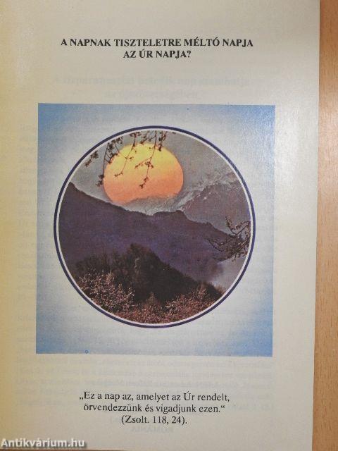 A napnak tiszteletre méltó napja az Úr napja?