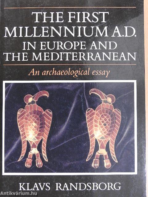 The First Millennium AD in Europe and the Mediterranean