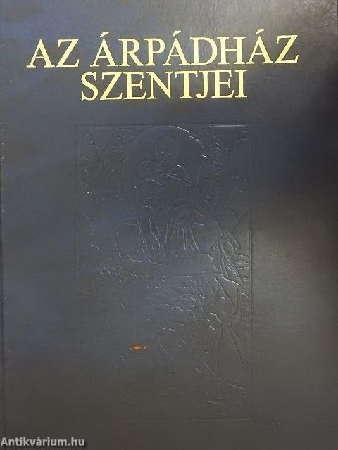 Az Árpádház Szentjei