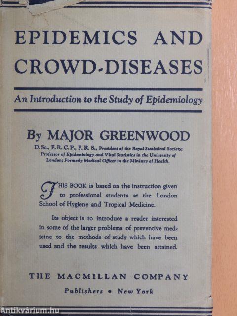 Epidemics and Crowd-Diseases