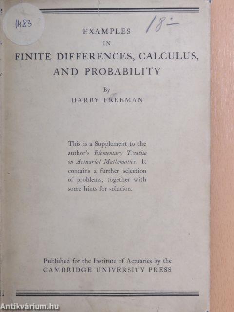 Examples in Finite Differences, Calculus and Probability