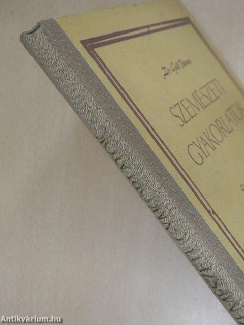 Szemészeti gyakorlatok