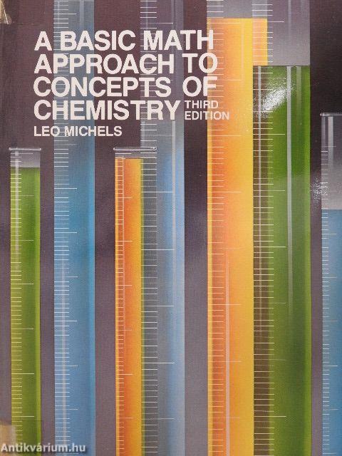 A Basic Math Approach to Concepts of Chemistry