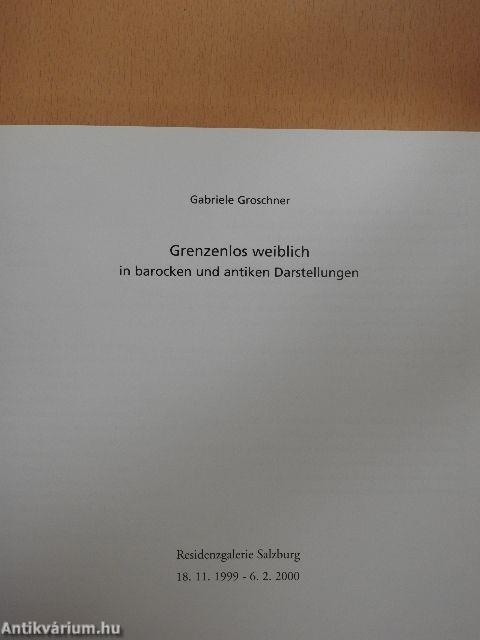 Grenzenlos weiblich in barocken und antiken Darstellungen