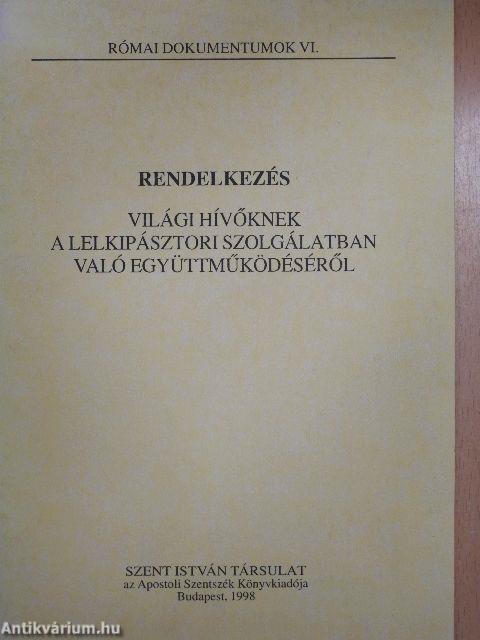 Rendelkezés világi hívőknek a lelkipásztori szolgálatban való együttműködéséről