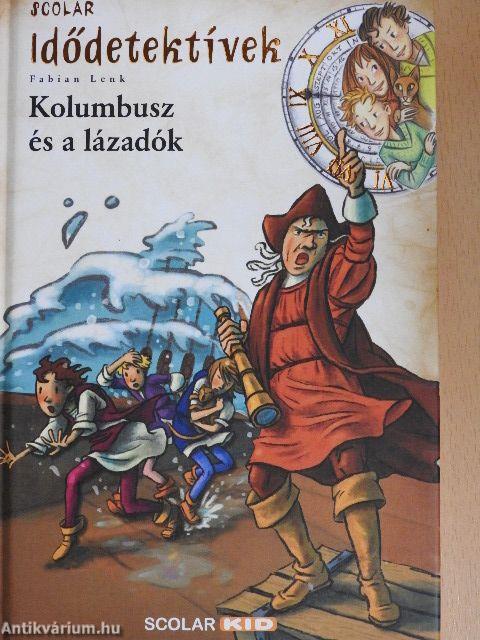 Kolumbusz és a lázadók