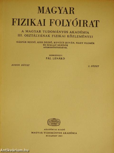 Magyar Fizikai Folyóirat XXXIII. kötet 2. füzet