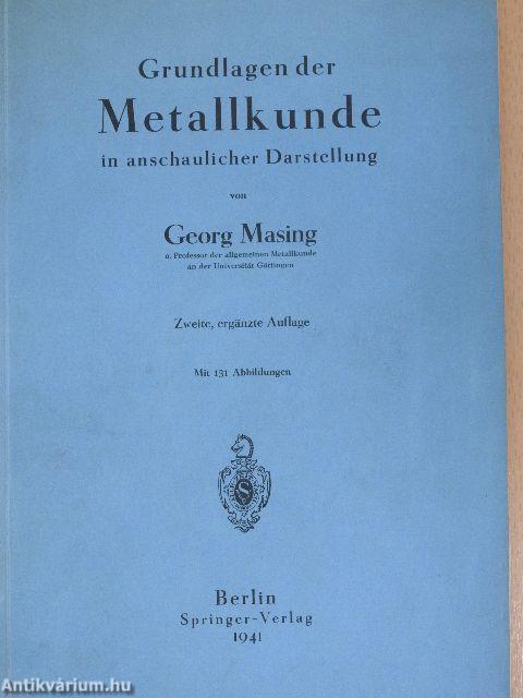 Grundlagen der Metallkunde in anschaulicher Darstellung