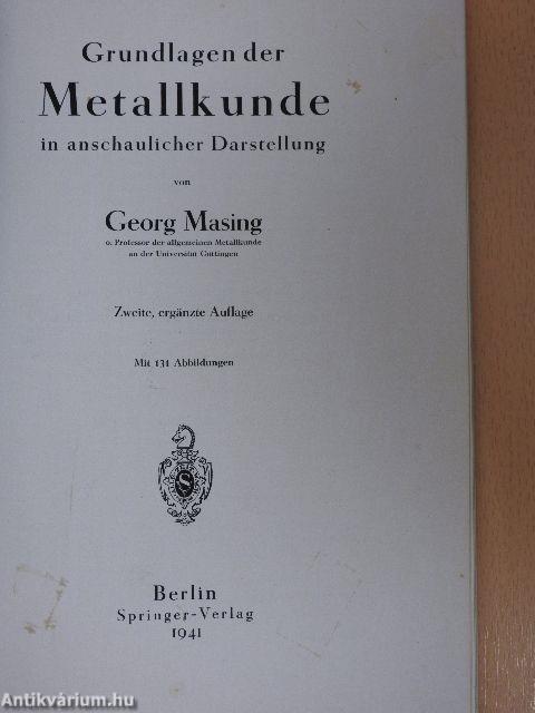 Grundlagen der Metallkunde in anschaulicher Darstellung