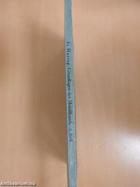 Grundlagen der Metallkunde in anschaulicher Darstellung