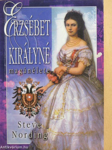 Erzsébet királyné magánélete