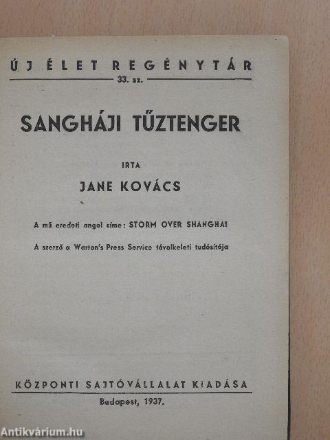 Sangháji tűztenger/A fekete orkán lovasa/S.O.S. villámvihar!/Li Tang hercegnő!/A magdalénai tűztorony/Éjféli hold völgye/Jangcsekiangi örjárat