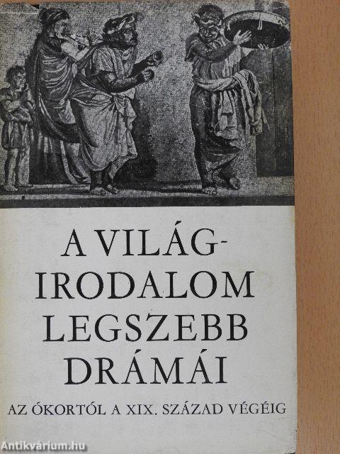 A világirodalom legszebb drámái I-II.