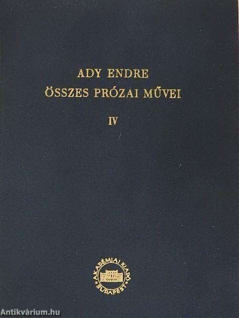 Ady Endre összes prózai művei IV. (töredék)