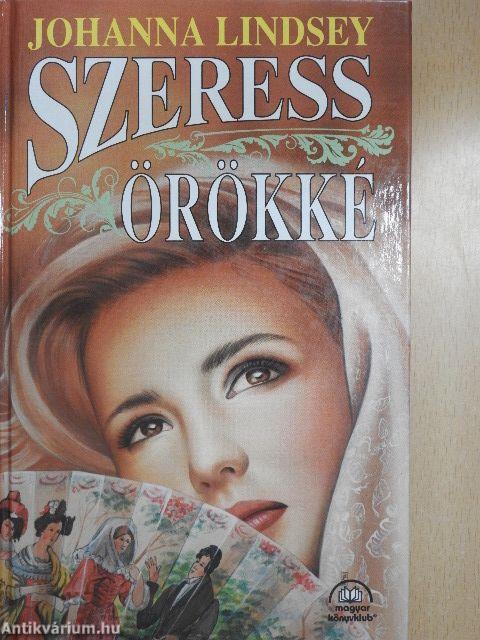 Szeress örökké