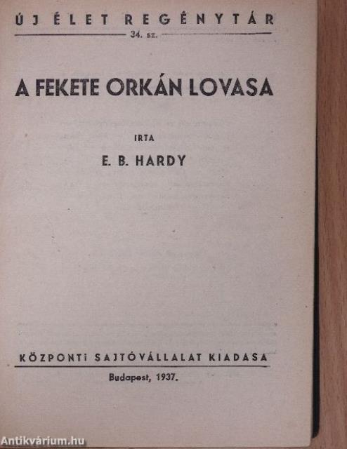 Sangháji tűztenger/A fekete orkán lovasa/S.O.S. villámvihar!/Li Tang hercegnő!/A magdalénai tűztorony/Éjféli hold völgye/Jangcsekiangi örjárat