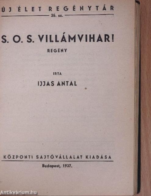 Sangháji tűztenger/A fekete orkán lovasa/S.O.S. villámvihar!/Li Tang hercegnő!/A magdalénai tűztorony/Éjféli hold völgye/Jangcsekiangi örjárat