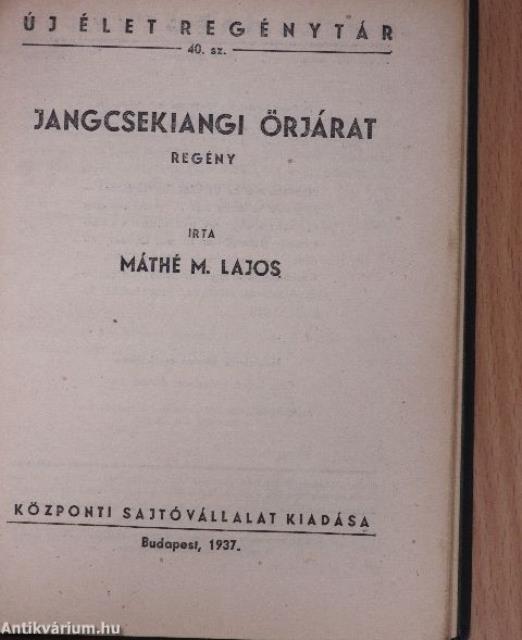 Sangháji tűztenger/A fekete orkán lovasa/S.O.S. villámvihar!/Li Tang hercegnő!/A magdalénai tűztorony/Éjféli hold völgye/Jangcsekiangi örjárat