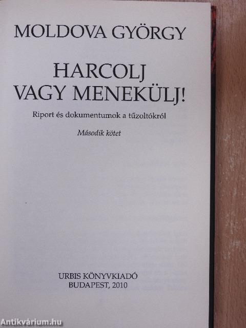 Harcolj vagy menekülj 2.