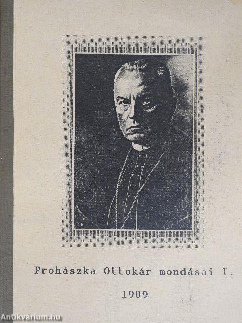 Prohászka Ottokár mondásai I.