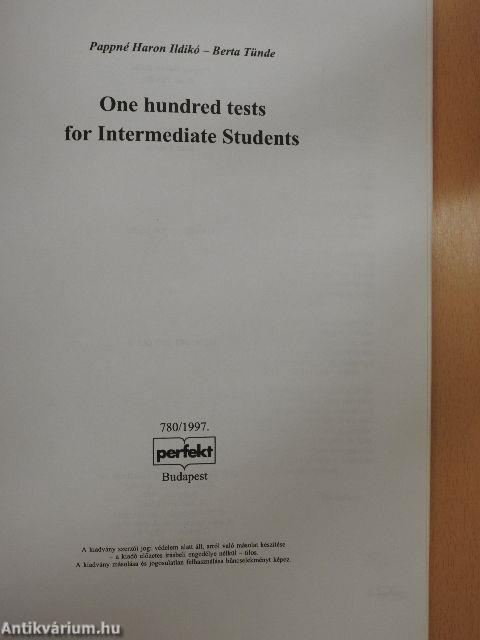 One hundred tests for Intermediate Students