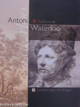 Tájkarcok - Antoni Waterloo (1609-1690)