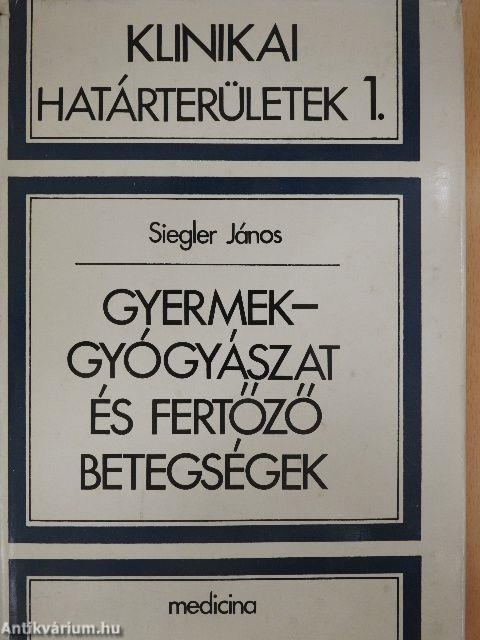 Gyermekgyógyászat és fertőző betegségek