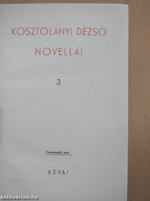 Kosztolányi Dezső novellái 3.