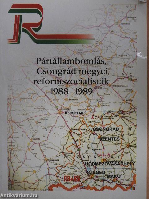 Pártállambomlás, Csongrád megyei reformszocialisták 1988-1989