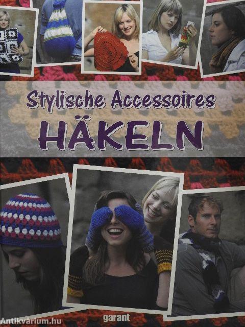 Stylische Accessoires Häkeln