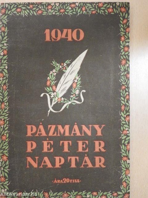 Pázmány Péter naptár 1940