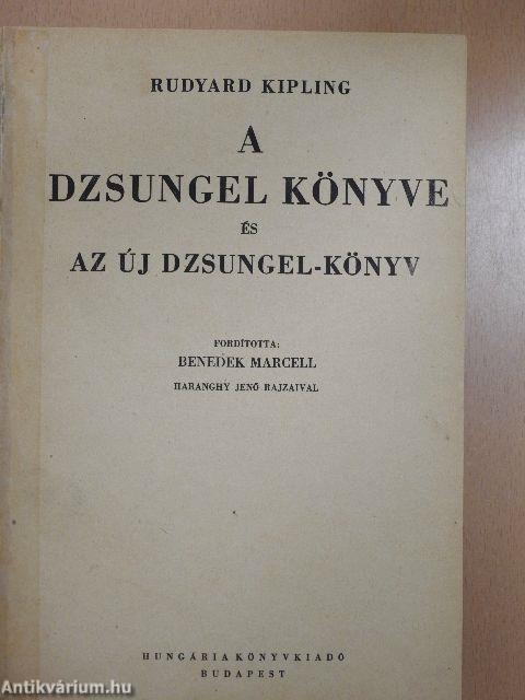 A dzsungel könyve és az új dzsungel-könyv