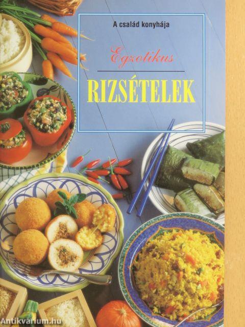 Egzotikus rizsételek